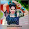 Aashiq Foot Foot Ke Rove